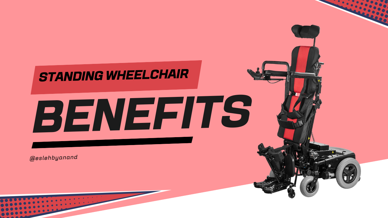 Health Benefits of Standing Wheelchairs